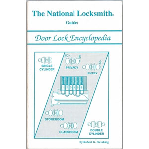 The National Locksmith Guide: Door Lock Encyclopedia Book