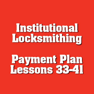 Payment #5 of 8 Institutional Locksmithing Online Course