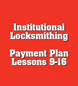 Payment #2 of 8 Institutional Locksmithing Online Course