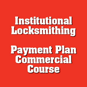 Payment #7 of 8 Institutional Locksmithing Online Course