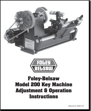 Model 200 Key Machine Manual – Foley-Belsaw Locksmithing